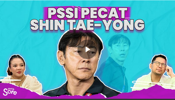 PSSI Pecat Shin Tae-Yong