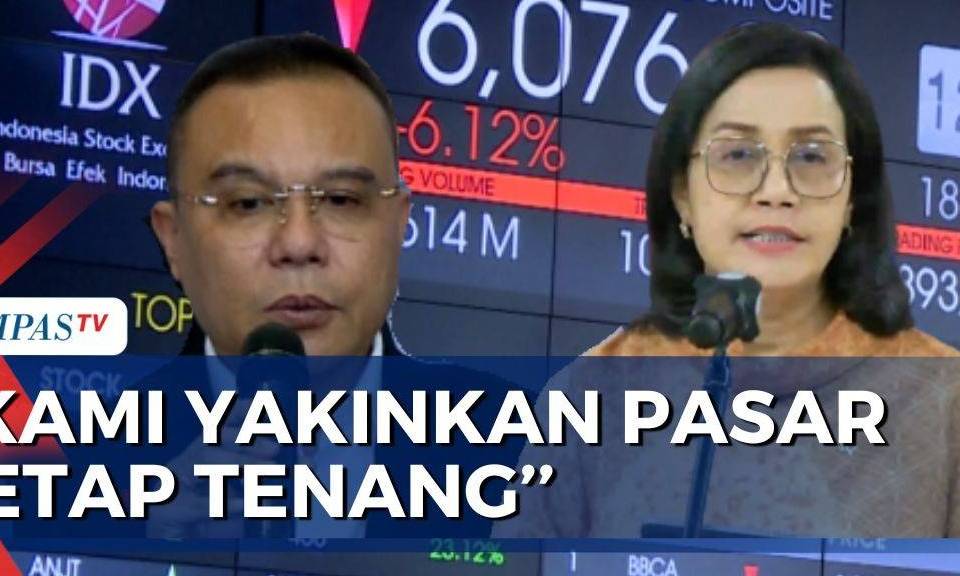 IHSG Jatuh 6%, Menkeu Sri Mulyani dan Sufmi Dasco Berikan Komentar IHSG Jatuh 6%, Menkeu Sri Mulyani dan Sufmi Dasco Berikan Komentar