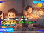 3 Tips Agar Buah Hati Bahagia Tidur Cepat di Malam Hari 3 Tips Agar Buah Hati Bahagia Tidur Cepat di Malam Hari