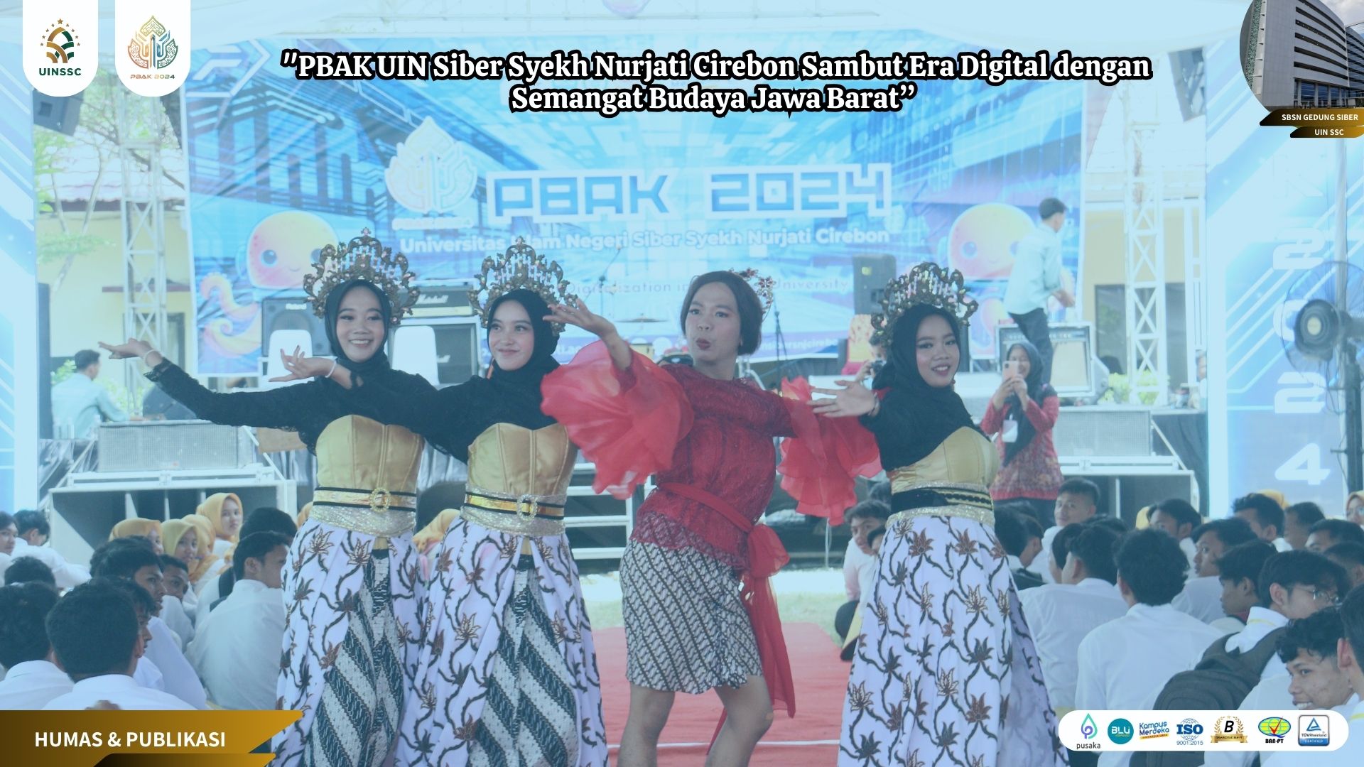 PBAK 2025 UIN Siber Cirebon: Membentuk Generasi Digital Syekh Nurjati Muda PBAK 2025 UIN Siber Cirebon: Membentuk Generasi Digital Syekh Nurjati Muda