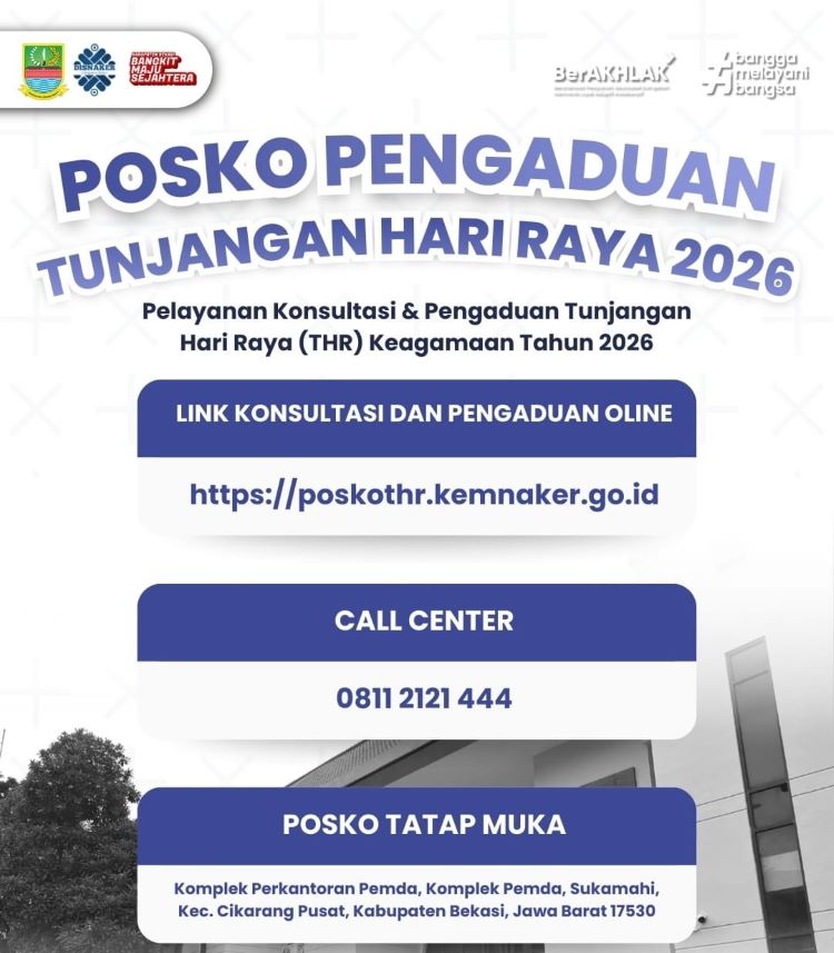 Disnaker Bekasi Buka Posko Pengaduan THR Hingga 27 Maret 2026 Disnaker Bekasi Buka Posko Pengaduan THR Hingga 27 Maret 2026