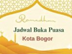 Jadwal Buka Puasa Kota Bogor Hari Ini: 8 Maret 2026 Jadwal Buka Puasa Kota Bogor Hari Ini: 8 Maret 2026
