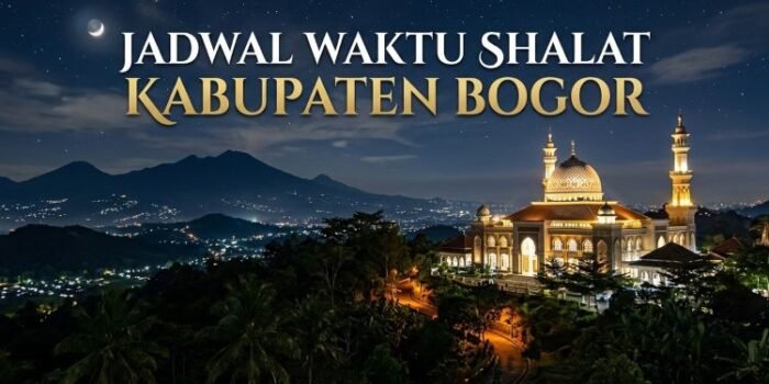 Jadwal Shalat Kabupaten Bogor Minggu 29 Maret 2026 Jadwal Shalat Kabupaten Bogor Minggu 29 Maret 2026