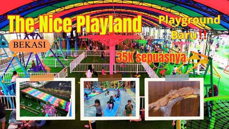 Nice Playland Bekasi: Destinasi Wisata Keluarga Terbaik Nice Playland Bekasi: Destinasi Wisata Keluarga Terbaik